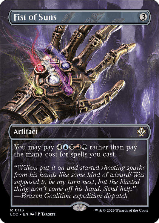 Fist of Suns (Borderless) (LCC-113) - The Lost Caverns of Ixalan Commander (Borderless)