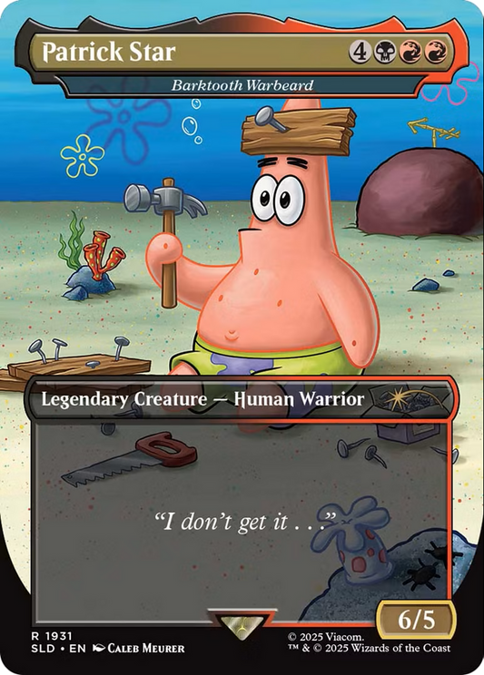 Barktooth Warbeard (SLD-1931) - Secret Lair Drop / Patrick Star (Borderless)