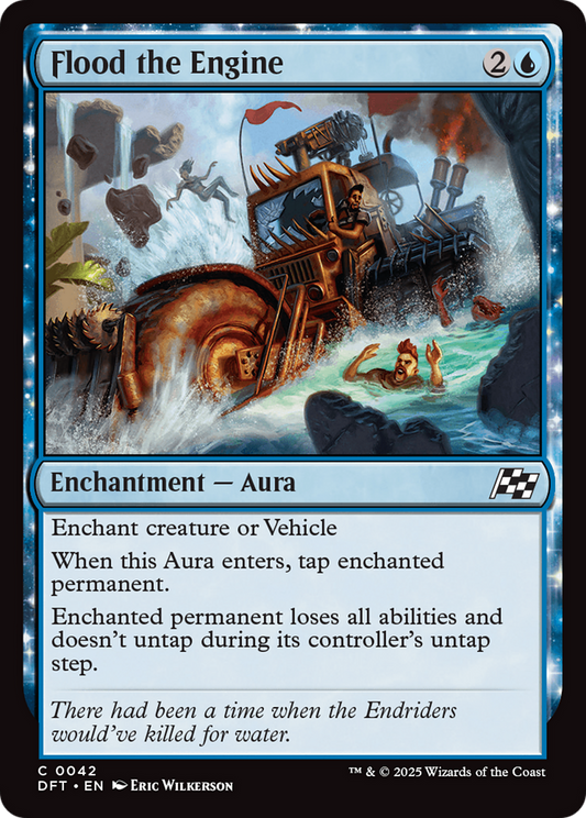 Flood the Engine (DFT-042) - Aetherdrift: (enchantment) Foil