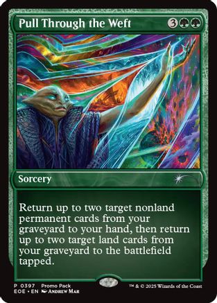Pull Through the Weft (PPEOE-397) - Promo Pack: Edge of Eternities Foil