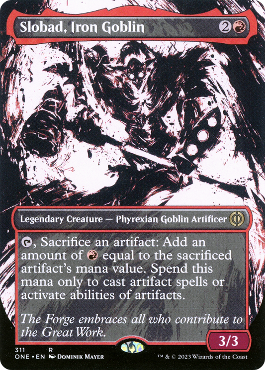 Slobad, Iron Goblin (Showcase) (ONE-311) - Phyrexia: All Will Be One: (Showcase) (Borderless)