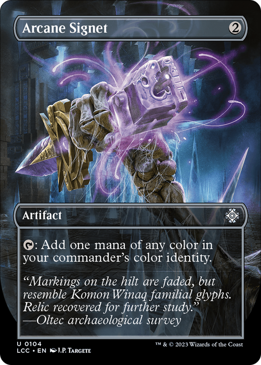 Arcane Signet (Borderless) (LCC-104) - The Lost Caverns of Ixalan Commander (Borderless)