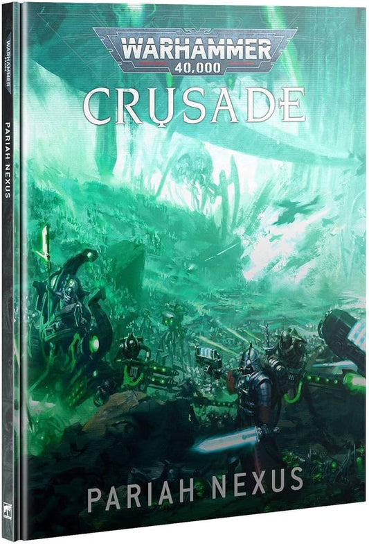 Warhammer 40,000 Crusade Pariah Nexus